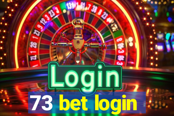 73 bet login